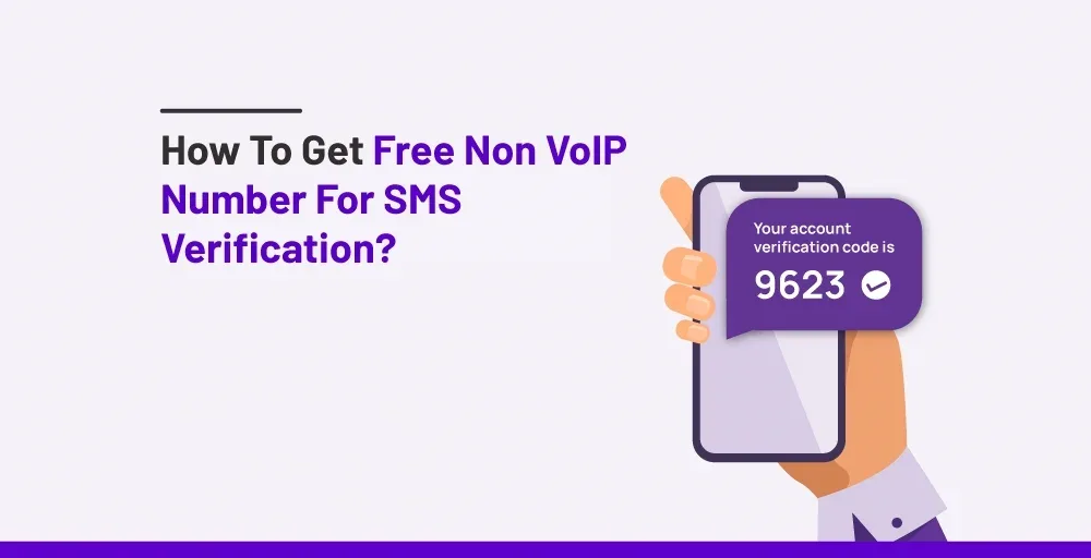 How To Get Non VoIP Number For Text Verification